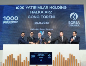 Borsa İstanbul’da gong, 1000 Yatırımlar Holding için çaldı