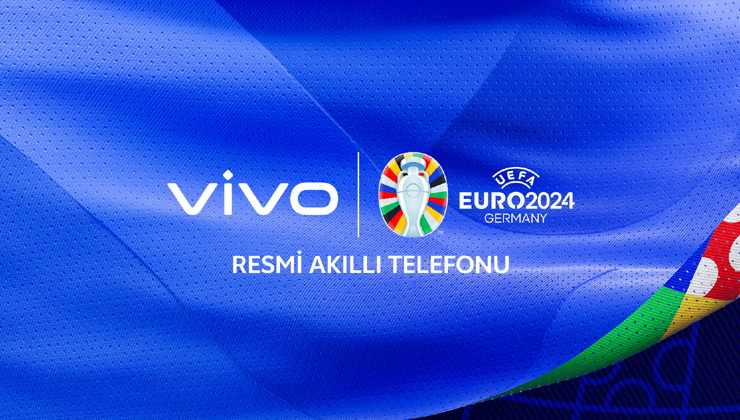 vivo, UEFA EURO 2024 Resmi Ortağı oldu