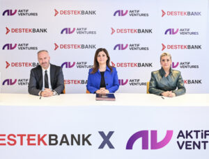 Aktif Ventures ve Destekbank’tan önemli iş birliği