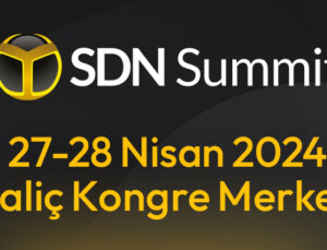 Teknoloji Dünyası SDN Summit’te Buluşuyor!