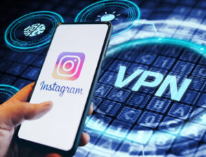 Instagram yasağı VPN şikayetlerini artırdı